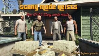 Story Mode Heists